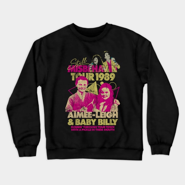 VINTAGE - Misbehavin' Tour 1989 RETRO Crewneck Sweatshirt by zackninja99